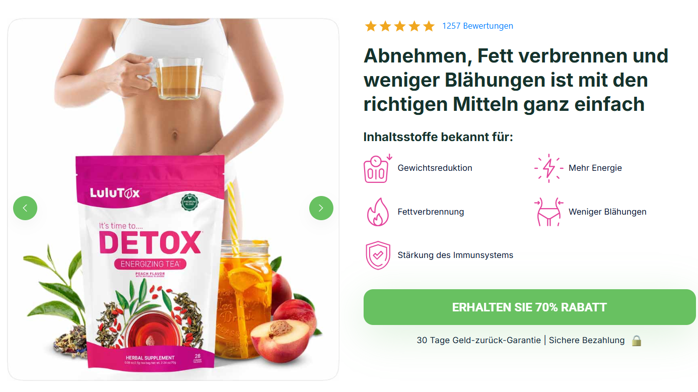 Lulutox Detox Tea Erfahrungen - Energisierende Tee Bewertungen, Preis und Kaufen!